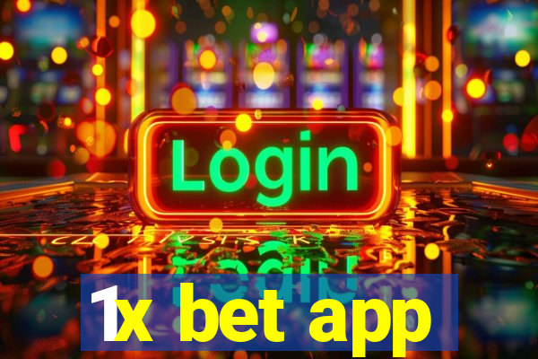 1x bet app